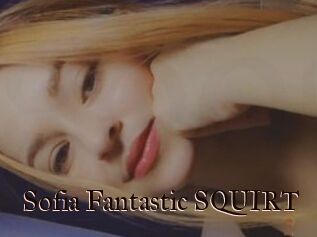 Sofia_Fantastic_SQUIRT