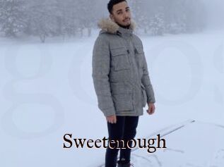 Sweetenough