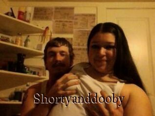 Shortyanddooby