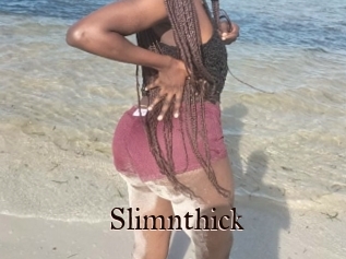 Slimnthick