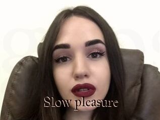 Slow_pleasure