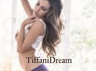 TiffaniDream