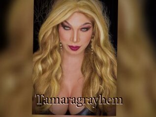 Tamaragrayhem