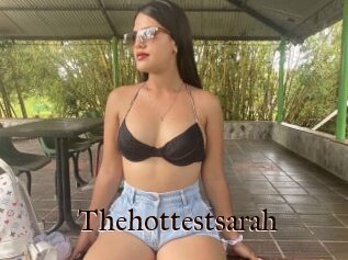 Thehottestsarah