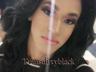 Transdirtyblack