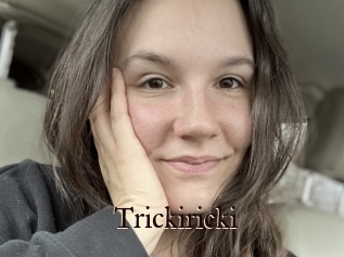 Trickiricki