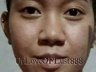 Ur_Love_OF_Lust888