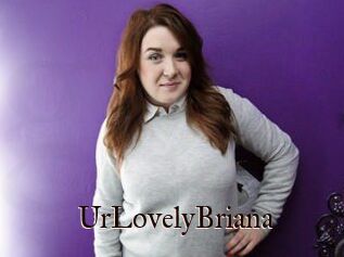 UrLovelyBriana