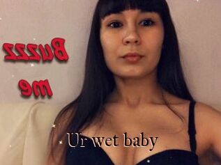 Ur_wet_baby