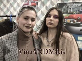 VinaANDMikis