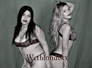 Wetblondexx