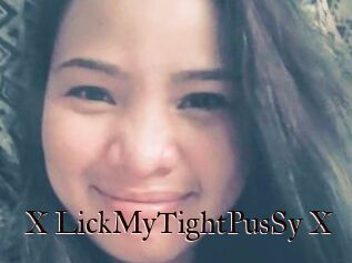 X_LickMyTightPusSy_X