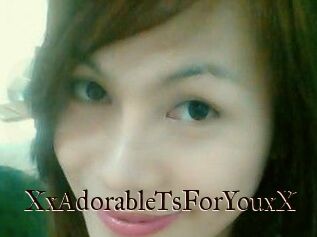 XxAdorableTsForYouxX